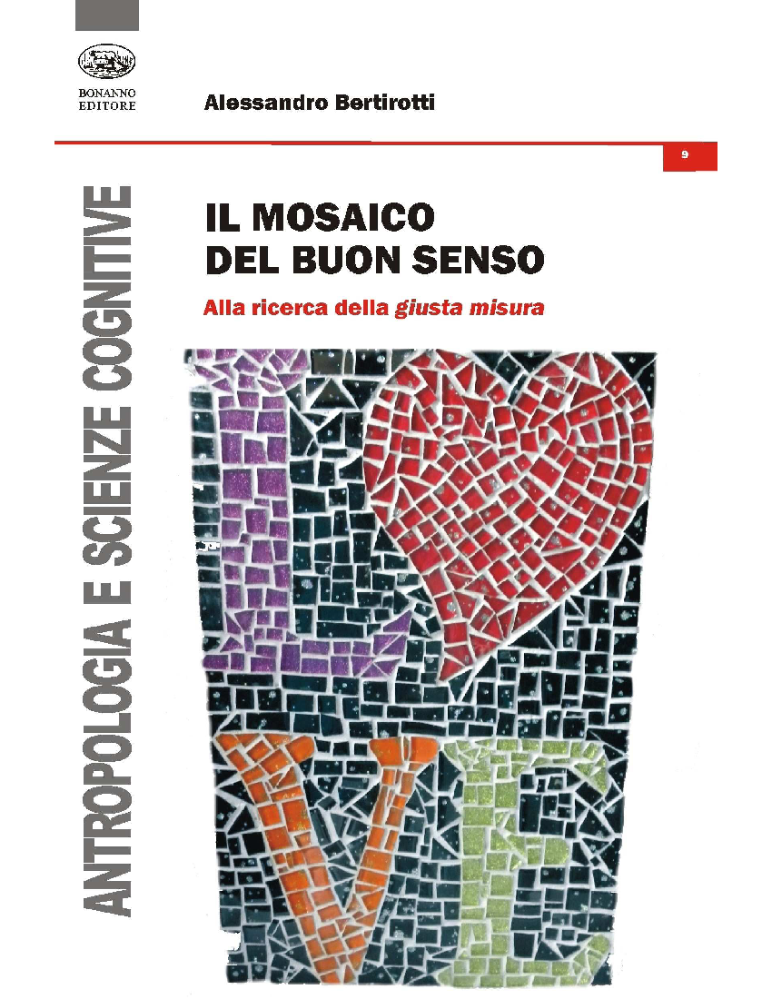 Il mosaico del buon senso - Alessandro Bertirotti